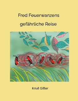 Fred Feuerwanzens von Gitter,  Knut