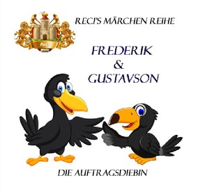 Frederik & Gustavson – Die Auftragsdiebin von Akkaya,  Recep