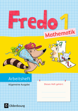 Fredo – Mathematik – Ausgabe A – 2015 – 1. Schuljahr von Balins,  Mechtilde, Dürr,  Rita, Franzen-Stephan,  Nicole, Gerstner,  Petra, Plötzer,  Ute, Strothmann,  Anne, Torke,  Margot, Verboom,  Lilo