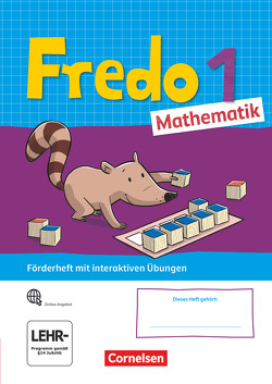 Fredo – Mathematik – Ausgabe A – 2021 – 1. Schuljahr von Balins,  Mechtilde, Dürr,  Rita, Franzen-Stephan,  Nicole, Plötzer,  Ute, Strothmann,  Anne, Torke,  Margot