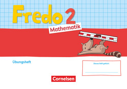 Fredo – Mathematik – Ausgabe A – 2021 – 2. Schuljahr von Franzen-Stephan,  Nicole, Strothmann,  Anne