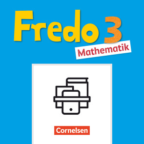 Fredo – Mathematik – Ausgabe A – 2021 – 3. Schuljahr