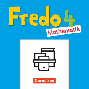 Fredo – Mathematik – Ausgabe A – 2021 – 4. Schuljahr