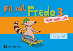 Fredo – Mathematik – Zu Ausgabe A – 2015 und Ausgabe B – 3. Schuljahr von Franzen-Stephan,  Nicole, Strothmann,  Anne