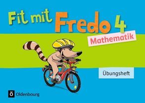 Fredo – Mathematik – Zu Ausgabe A – 2015 und Ausgabe B – 4. Schuljahr von Franzen-Stephan,  Nicole, Strothmann,  Anne