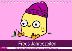 Freds Jahreszeiten – Der erste Kalender mit Fred und seinen Freunden (Tischkalender 2022 DIN A5 quer) von P.,  Moro