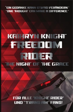 Freedom Rider 1 – von Knight,  Kathryn