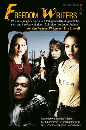 Freedom Writers von Freedom Writers, Gruwell,  Erin, Winter,  Kerstin