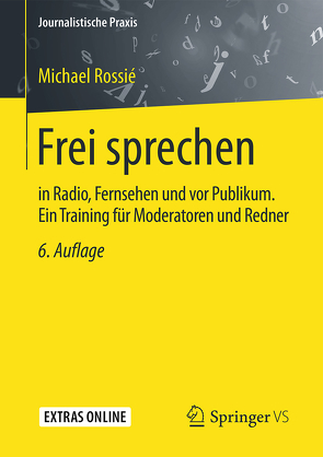 Frei sprechen von Rossié,  Michael