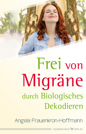Frei von Migräne von Frauenkron-Hoffmann,  Angela