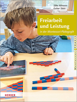 Freiarbeit und Leistung von Allmann,  Silke, Klein-Landeck,  Michael, Pütz,  Tanja, Stein,  Esther