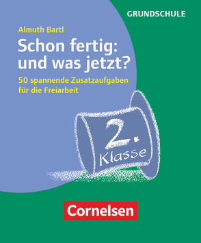 Freiarbeitsmaterial für die Grundschule – Allgemein – Klasse 2 von Bartl,  Almuth