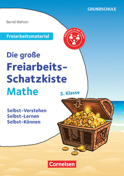 Freiarbeitsmaterial für die Grundschule – Mathematik – Klasse 3 von Wehren,  Bernd