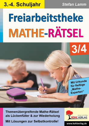 Freiarbeitstheke Mathe-Rätsel / Klasse 3-4 von Lamm,  Stefan