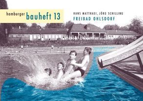 Freibad Ohlsdorf von Afflerbach,  Florian, Matthaei,  Hans, Schilling,  Jörg