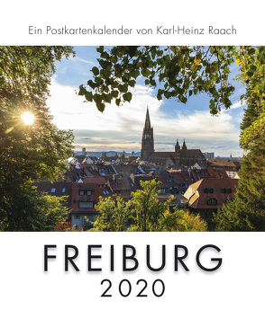 FREIBURG 2020 von Raach,  Karl-Heinz