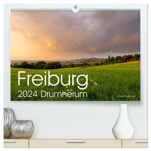 Freiburg, Drumherum (hochwertiger Premium Wandkalender 2024 DIN A2 quer), Kunstdruck in Hochglanz von Gysel Lenk,  David