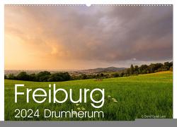 Freiburg, Drumherum (Wandkalender 2024 DIN A2 quer), CALVENDO Monatskalender von Gysel Lenk,  David