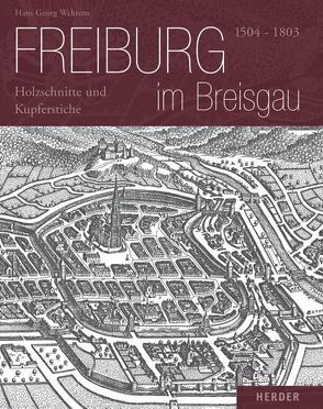 Freiburg im Breisgau 1504-1803 von Salomon,  Dieter, Wehrens,  Hans G