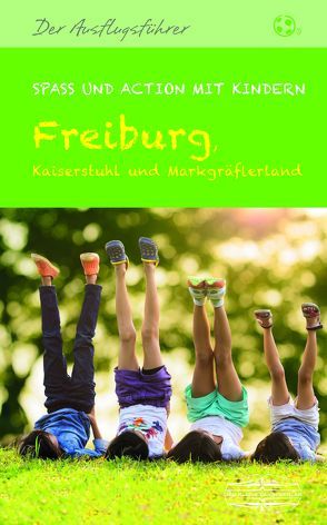 Freiburg, Kaiserstuhl und Markgräflerland von Beyer,  Veronika