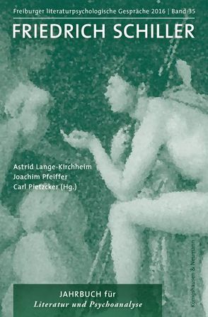 Freiburger literaturpsychologische Gespräche von Lange-Kirchheim,  Astrid, Pfeiffer,  Joachim, Pietzcker,  Carl