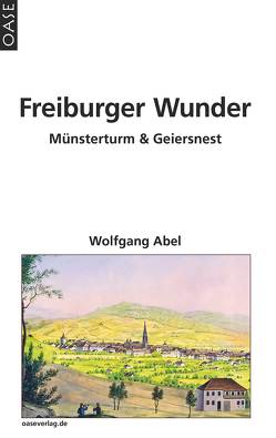 Freiburger Wunder von Abel,  Wolfgang