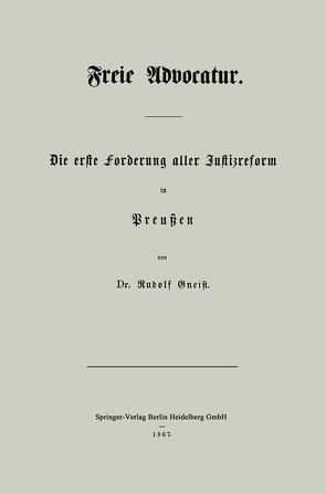 Freie Advocatur von Gneist,  Rudolf