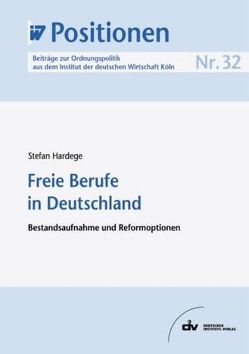 Freie Berufe in Deutschland von Hardege,  Stefan