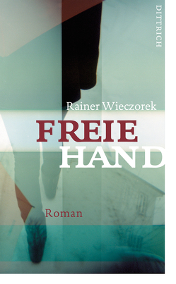 Freie Hand von Wieczorek,  Rainer