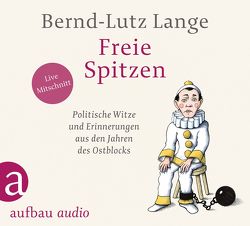 Freie Spitzen von Lange,  Bernd-Lutz