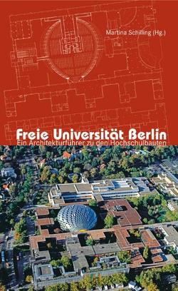 Freie Universität Berlin von Schilling,  Martina