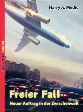 Freier Fall von Medic,  Harry A.