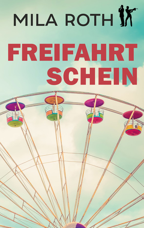 Freifahrtschein von Roth,  Mila