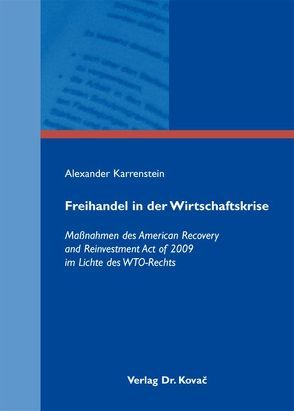 Freihandel in der Wirtschaftskrise von Karrenstein,  Alexander
