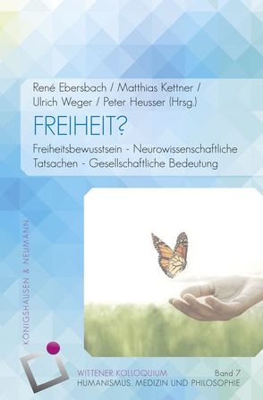 Freiheit?! von Ebersbach,  Rene, Heusser,  Peter, Kettner,  Matthias, Weger,  Ulrich