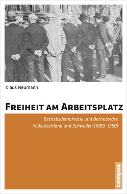 Freiheit am Arbeitsplatz von Neumann,  Klaus