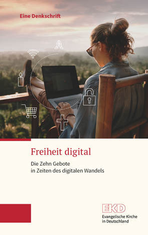 Freiheit digital von Evangelische Kirche in Deutschland (EKD)