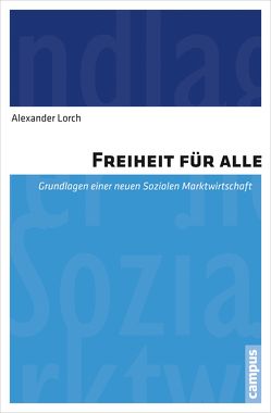 Freiheit für alle von Lorch,  Alexander