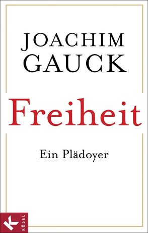 Freiheit von Gauck,  Joachim