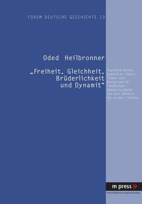 Freiheit, Gleichheit, Brüderlichkeit und Dynamit von Heilbronner,  Oded