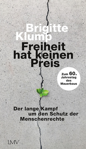 Freiheit hat keinen Preis von Klump,  Brigitte