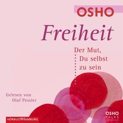 Freiheit von Osho, Pessler,  Olaf, Schilling,  Renate