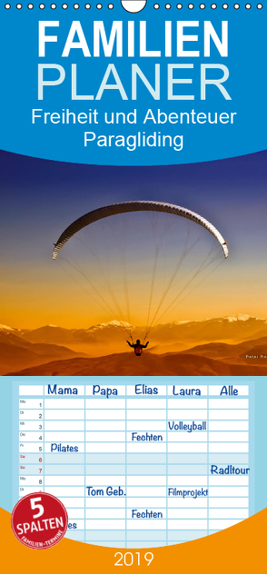 Freiheit und Abenteuer – Paragliding – Familienplaner hoch (Wandkalender 2019 , 21 cm x 45 cm, hoch) von Roder,  Peter