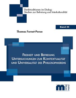 Freiheit und Befreiung von Fornet-Ponse,  Thomas