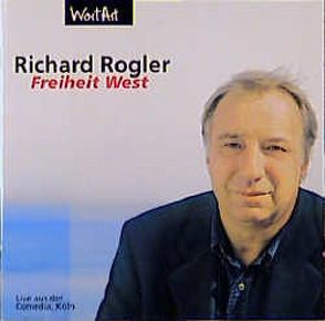 Freiheit West von Rogler,  Richard