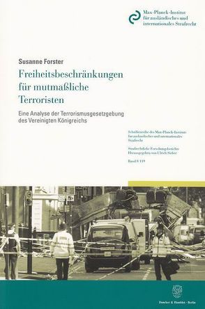 Freiheitsbeschränkungen für mutmaßliche Terroristen. von Förster,  Susanne