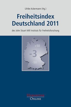 Freiheitsindex Deutschland 2011 von Ackermann,  Ulrike