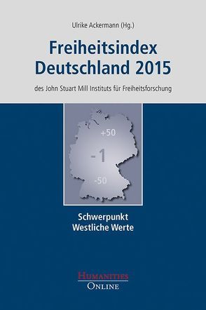 Freiheitsindex Deutschland 2015 von Ackermann,  Ulrike