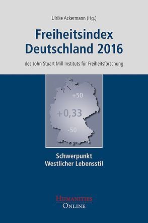Freiheitsindex Deutschland 2016 von Ackermann,  Ulrike