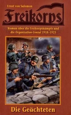 Freikorps „Die Geächteten“ von Salomon,  Ernst von